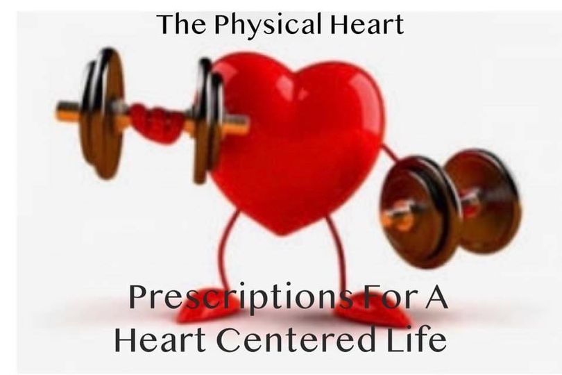 Prescriptions for a heart centered life